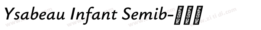 Ysabeau Infant Semib字体转换